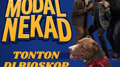 FILM MODAL NEKAD MULAI TAYANG HARI INI DI BIOSKOP